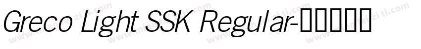 Greco Light SSK Regular字体转换